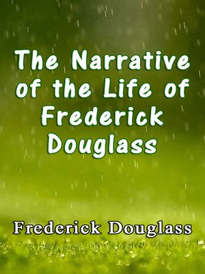 cover image of The Narrative of the Life of Frederick Douglass